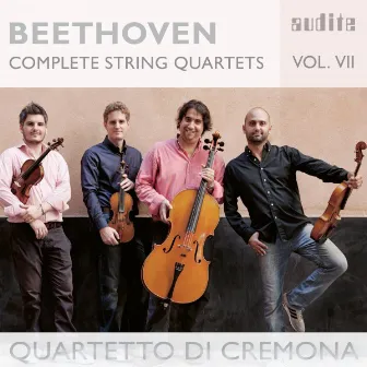 Beethoven: Complete String Quartets, Vol. 7 by Quartetto di Cremona