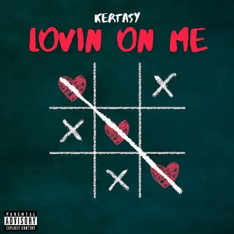 Lovin on Me by Kertasy