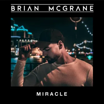 Miracle by Brian McGrane