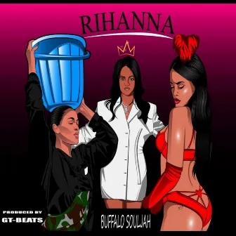 Rihanna by Buffalo Souljah