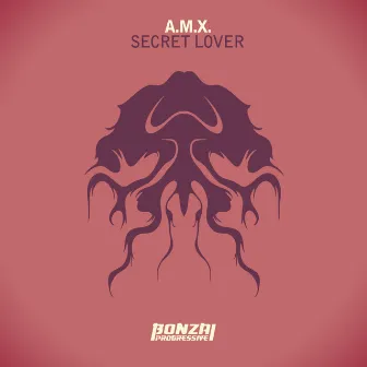 Secret Lover by A.M.X