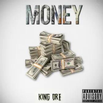 Money by King Dre