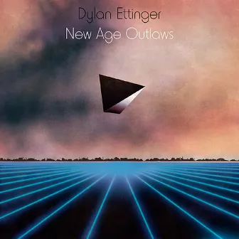 New Age Outlaws by Dylan Ettinger