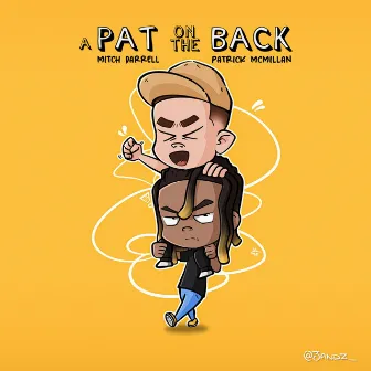 A Pat on the Back, Vol. 1 by Patrick McMillan