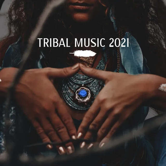 Tribal Music 2021