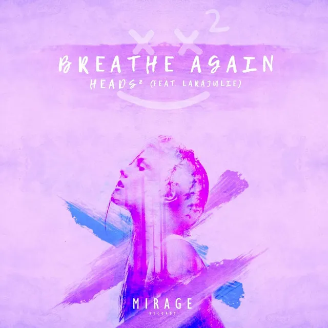 Breathe Again (feat. LaraJulie)