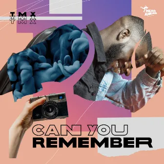 Can You Remember EP by TMX