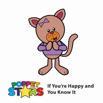 If You're Happy and You Know It by Poppet Stars