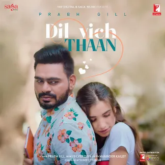 Dil Vich Thaan by Prabh Gill