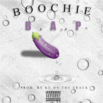 B a P by Boochie