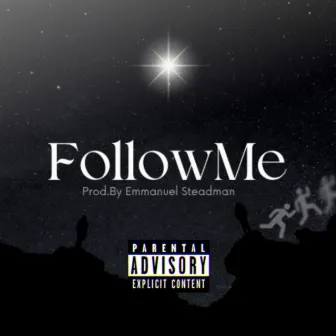 Follow Me (300 Weeks) by EmmanuelSteadman