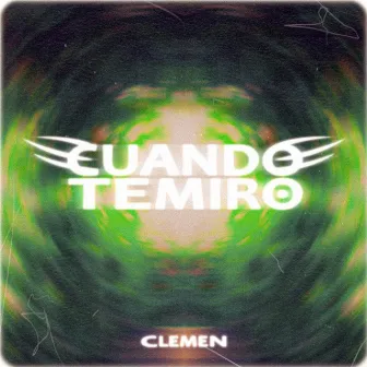 Cuando Te Miro by Clemen