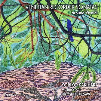 Venetian Recorder Sonatas by Yoriko Kakihara