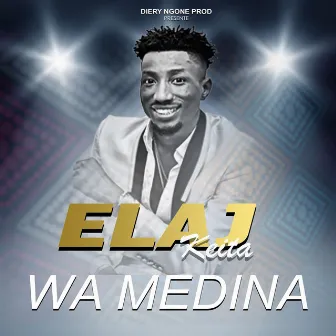 Wa Médina by Elaj Keita