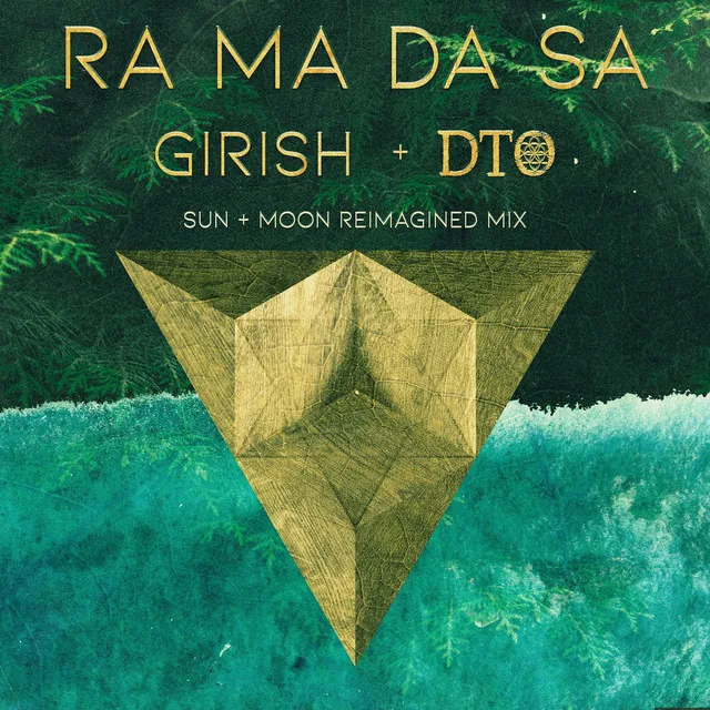 Ra Ma Da Sa (Sun + Moon Reimagined Mix)