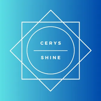 Shine by Cerys