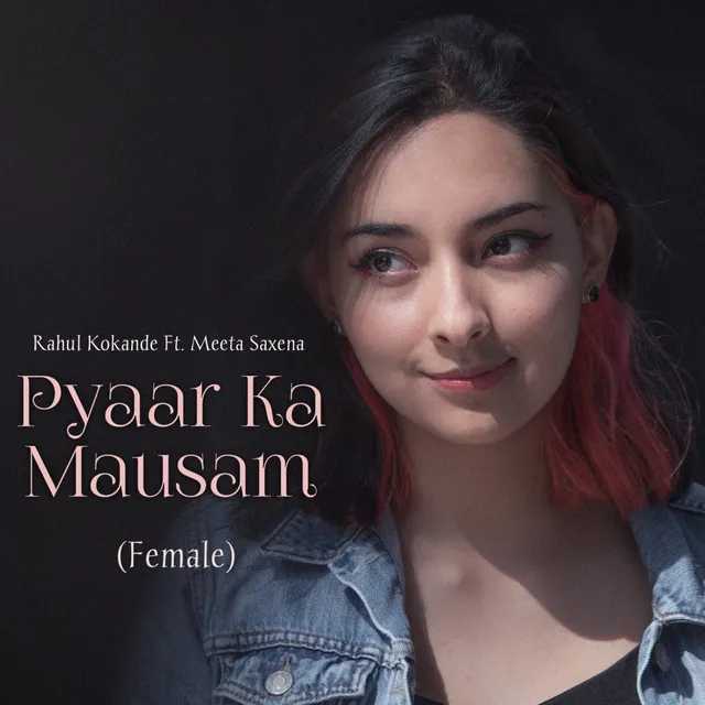 Pyaar Ka Mausam (Female)