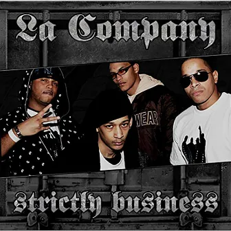 Strictly Business by La Company