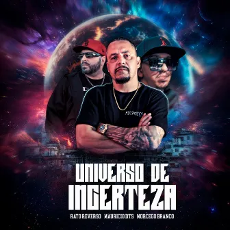 Universo de Incerteza by Rato Reverso