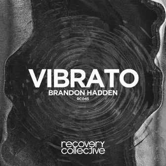 Vibrato by Brandon Hadden