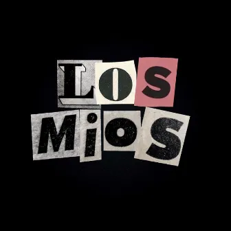 Los Míos by Kevn Teers