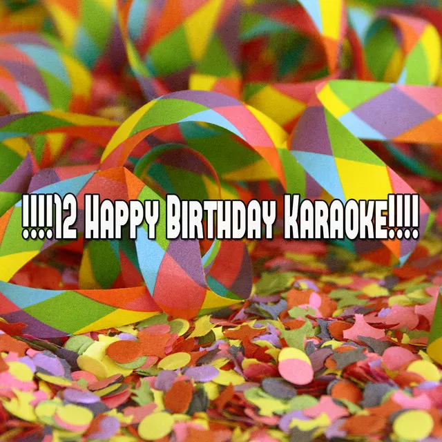 !!!!12 Happy Birthday Karaoke!!!!