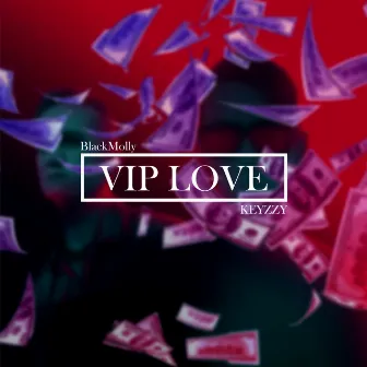 VIP LOVE by BlackMolly