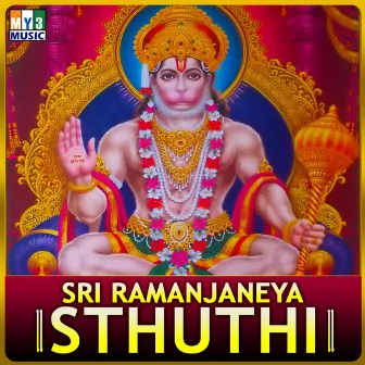 Sri Ramanjaneya Sthuthi by Maruti