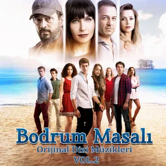 Bodrum Masalı, Vol. 2 (Orijinal Dizi Müzikleri) by Işıl Özsüt