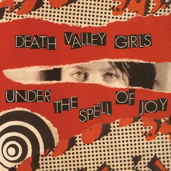 Under the Spell of Joy by Death Valley Girls