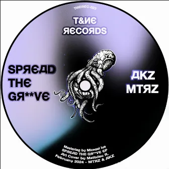 Spread The Gr**ve by MTRZ