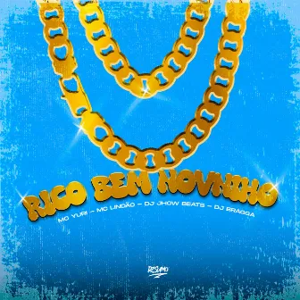 Rico Bem Novinho by DJ BRAGGA