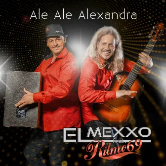 Ale Ale Alexandra by EL MEXXO