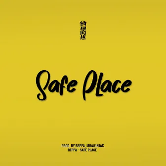 Safe Place by Reppa