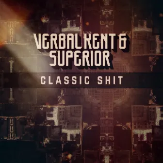 Classic Shit by  Superior