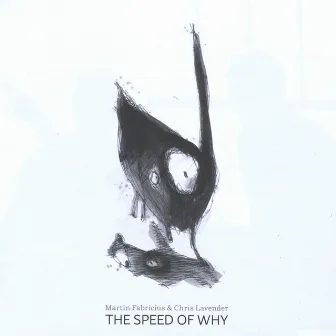 The Speed of Why by Martin Fabricius