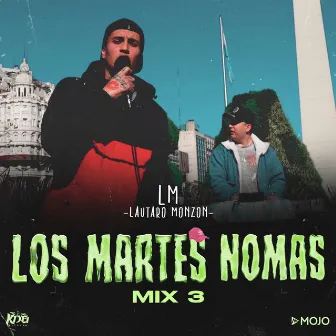 Los Martes Nomas Mix 3 by Lautaro Monzon