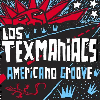 Americano Groove by Los Texmaniacs