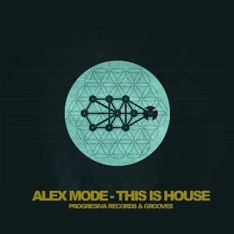 This Is House by Alex Mode