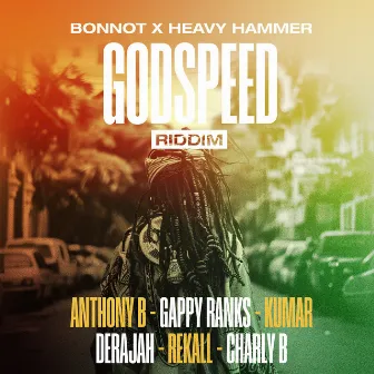 Godspeed Riddim by Heavy Hammer