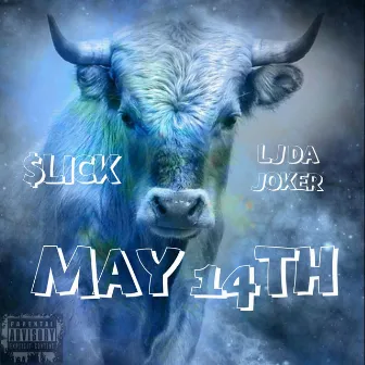 MAY 14th by Lj da Joker