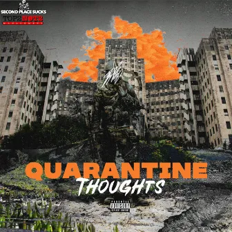 Quarantine Thoughts by Oblivious Jones