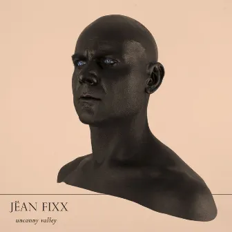 Uncanny Valley by Jëan Fixx