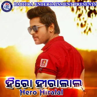 Hero Hiralal by Sanju Mohanty