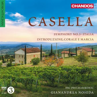 Casella: Italia, Indroduzione, Corale e Marcia & Sinfonia by Alfredo Casella