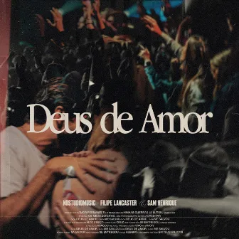 Deus de Amor by Sam Henrique