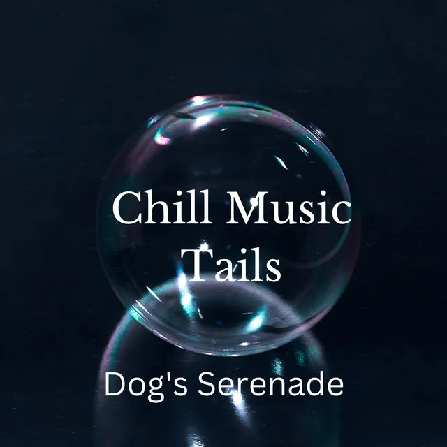 Chill Music Tails: Dog's Serenade