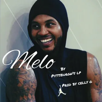 Melo by Pittsburgh's Lp