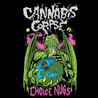 Choice Nugs by Cannabis Corpse