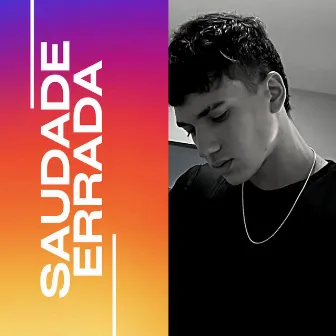 Saudade Errada by MC Nau